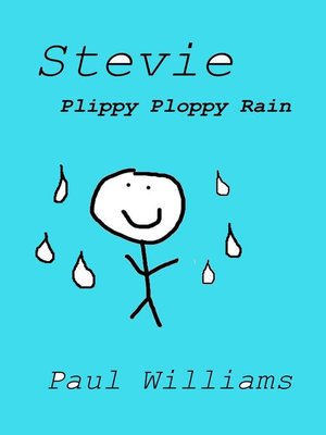 cover image of Stevie--Plippy Ploppy Rain